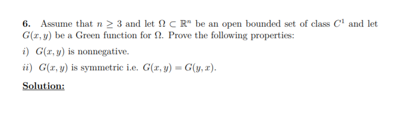 Solved 6. Assume that n > 3 and let 12 R" be an open bounded | Chegg.com