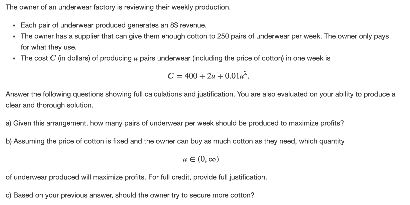 Solved The owner of an underwear factory is reviewing their