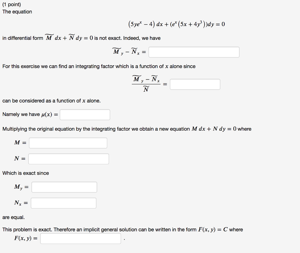 Solved 1 Point The Equation 5yet 4 Dx E 5x 4 Chegg Com