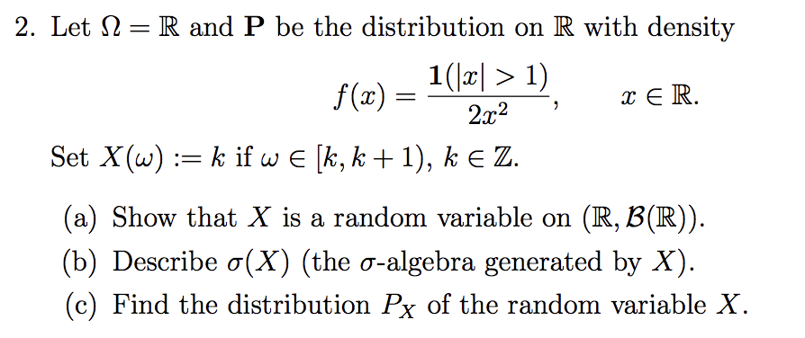 2. Let Ω = R and P be the distribution on R with | Chegg.com