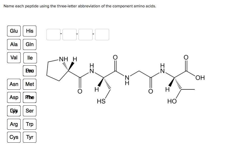 Solved Name each peptide using the three-letter abbreviation | Chegg.com
