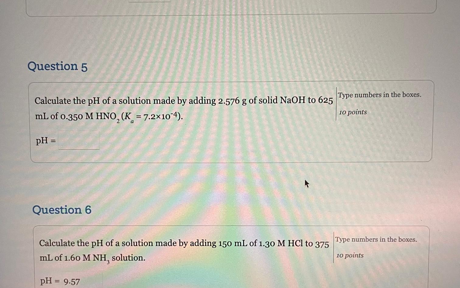 Solved Question 5 Calculate the pH of a solution made by | Chegg.com