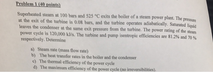 Solved Problem 1 (40 Points Superheated Steam At 100 Bars | Chegg.com