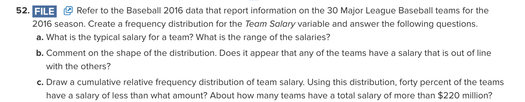 Solved 52. FILE O Refer to the Baseball 2016 data that | Chegg.com