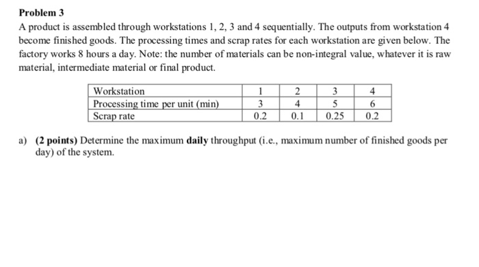 Work Station Example Problems Solved Problem 3 A product is assembled through workstations | Chegg.com