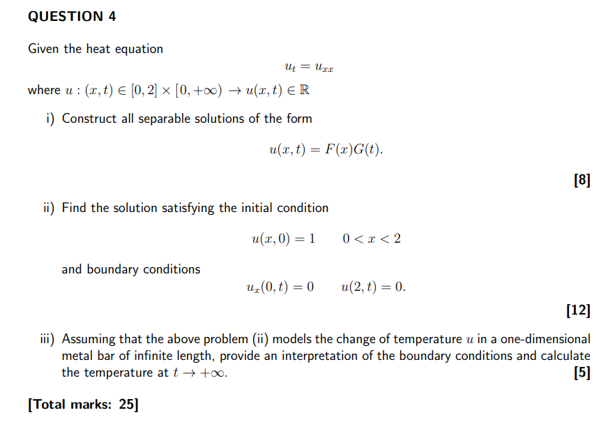 Solved Given The Heat Equation Where