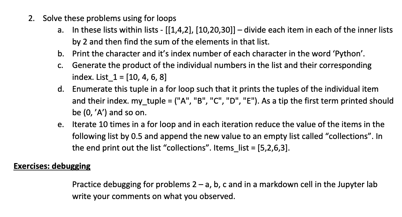 Solved 2. Solve these problems using for loops a. In these | Chegg.com