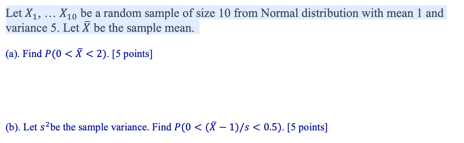 Solved Let X1, ... X10 be a random sample of size 10 from | Chegg.com