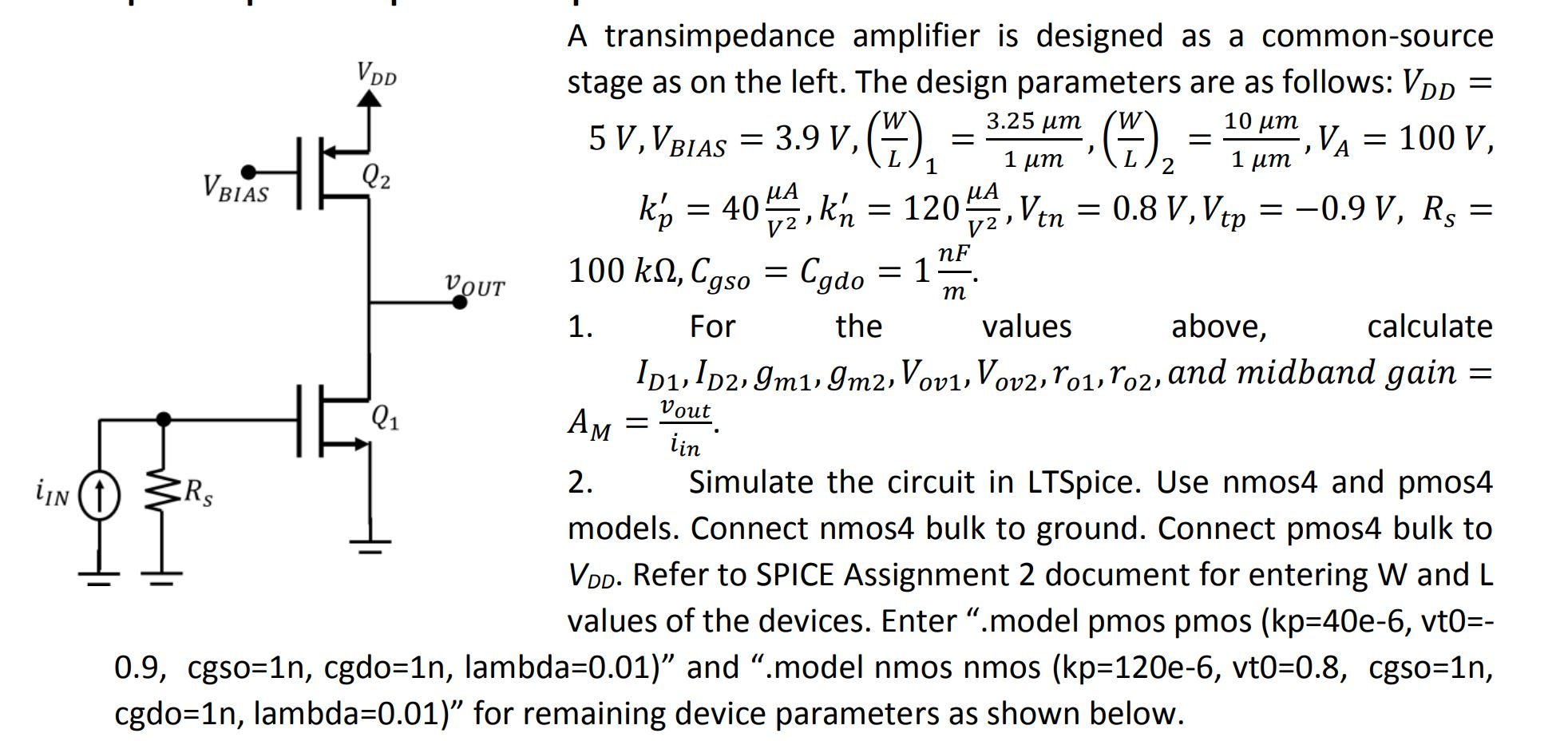 Solved VBIAS BIAS 2 A Transimpedance Amplifier Is Designed | Chegg.com