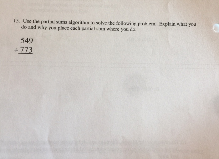 Solved 15 use the partial sums algorithm to solve the chegg