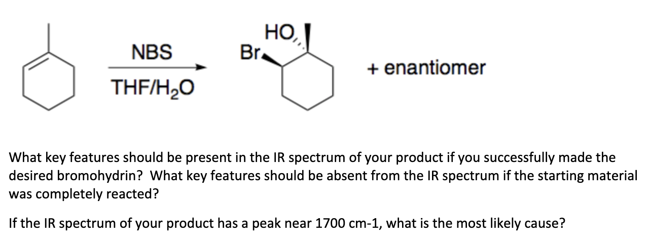 Solved Br NBS Enantiomer THF H20 What Key Features Chegg