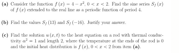 Solved (a) Consider the function | (c) = 4 - 22.0 | Chegg.com