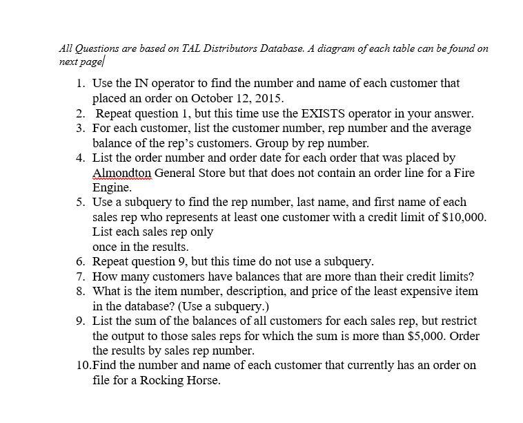 Solved All Questions are based on TAL Distributors Database.
