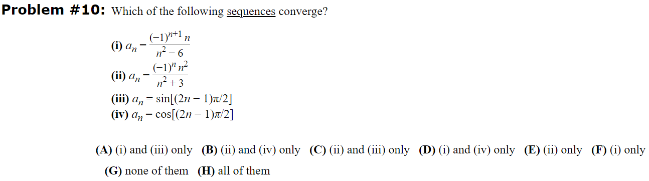 Solved Problem #10: Which Of The Following Sequences | Chegg.com