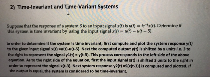 Solved 2) Time-Invariant and Time-Variant Systems Suppose | Chegg.com