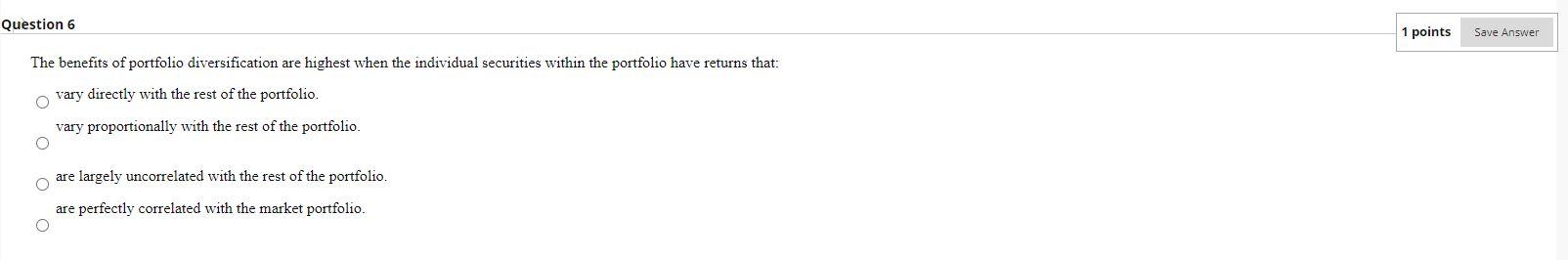 Solved Question 6 1 points Save Answer The benefits of | Chegg.com
