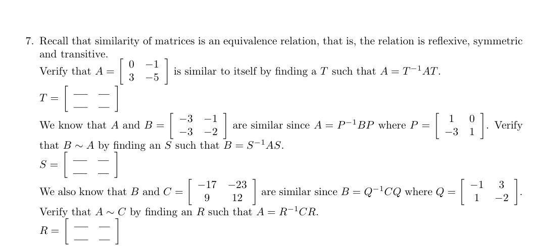 Solved 7. Recall that similarity of matrices is an | Chegg.com