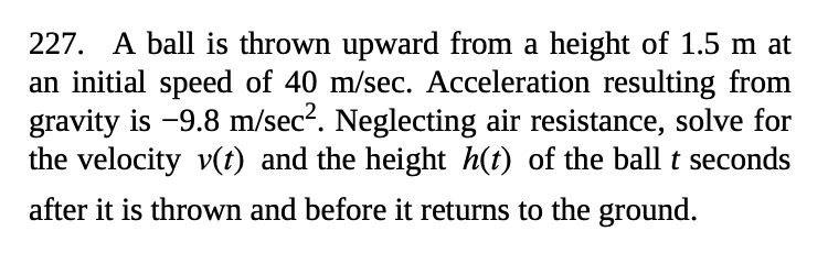 Solved 227. A ball is thrown upward from a height of 1.5 m | Chegg.com