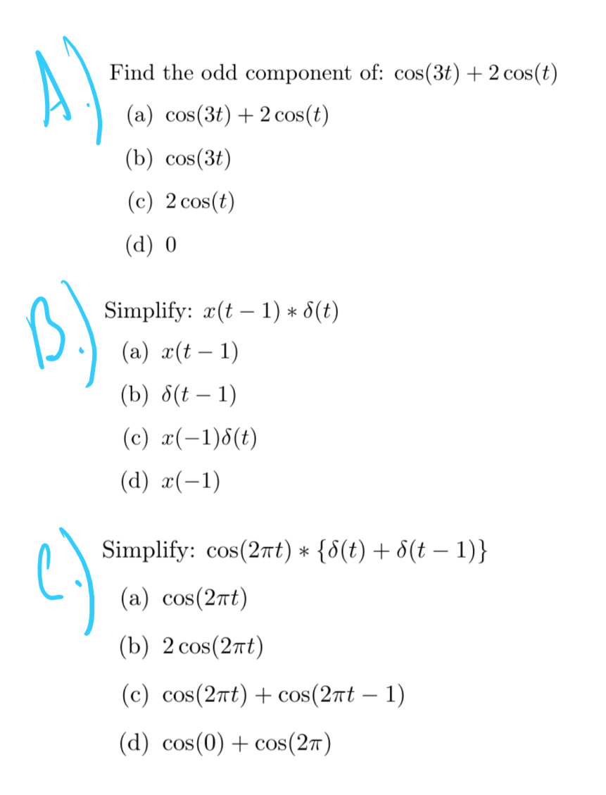 Solved A Find the odd component of: cos(3t) + 2 cos(t) (a) | Chegg.com