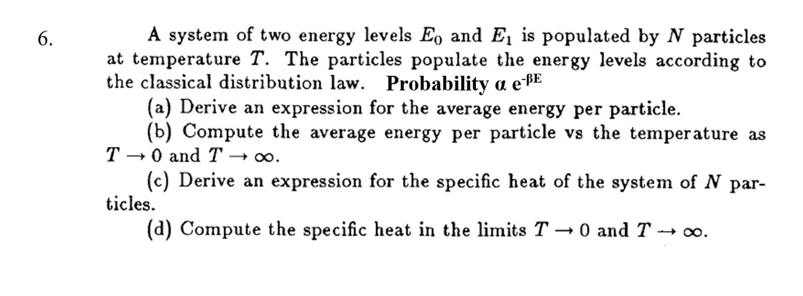 Solved 6. A system of two energy levels E, and E, is | Chegg.com