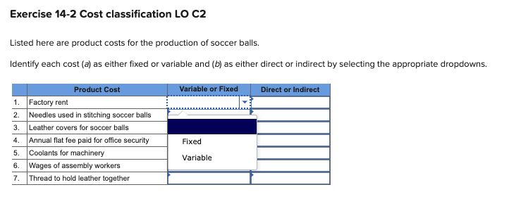 Solved Exercise 14-2 Cost classification LO C2 Listed here