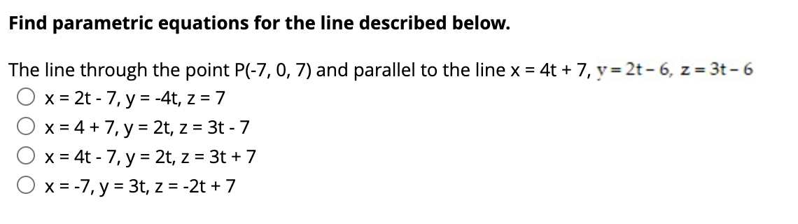 Solved Find parametric equations for the line described | Chegg.com