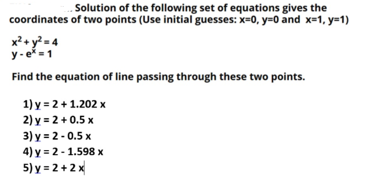 Solved Solution Of The Following Set Of Equations Gives The | Chegg.com