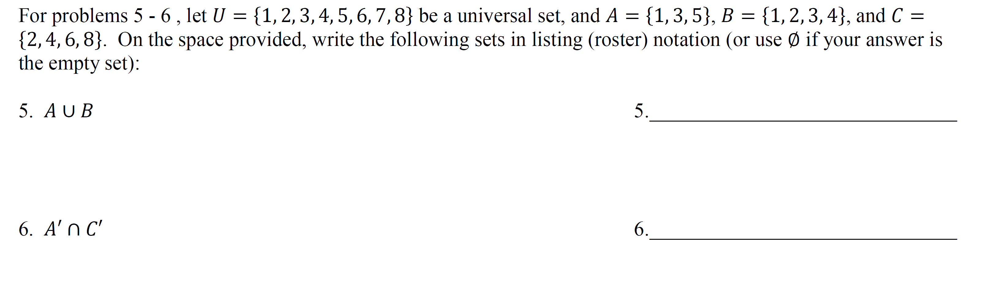 Solved For Problems 5−6, Let U={1,2,3,4,5,6,7,8} Be A | Chegg.com