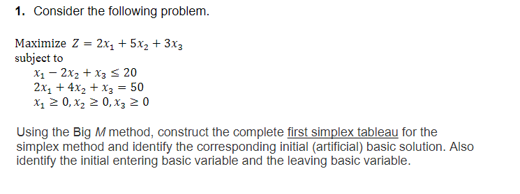 Solved 1. Consider The Following Problem. Maximize | Chegg.com