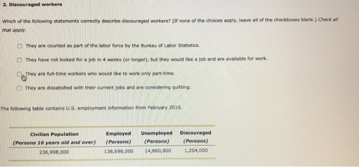 Solved 2. Discouraged workers which of the following | Chegg.com