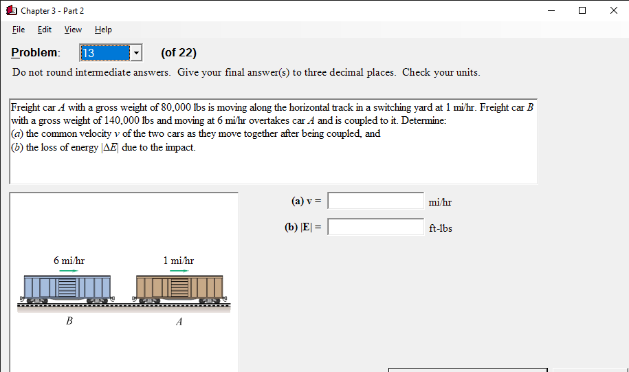 Solved - Chapter 3 - Part 2 х File Edit View Help Problem: | Chegg.com
