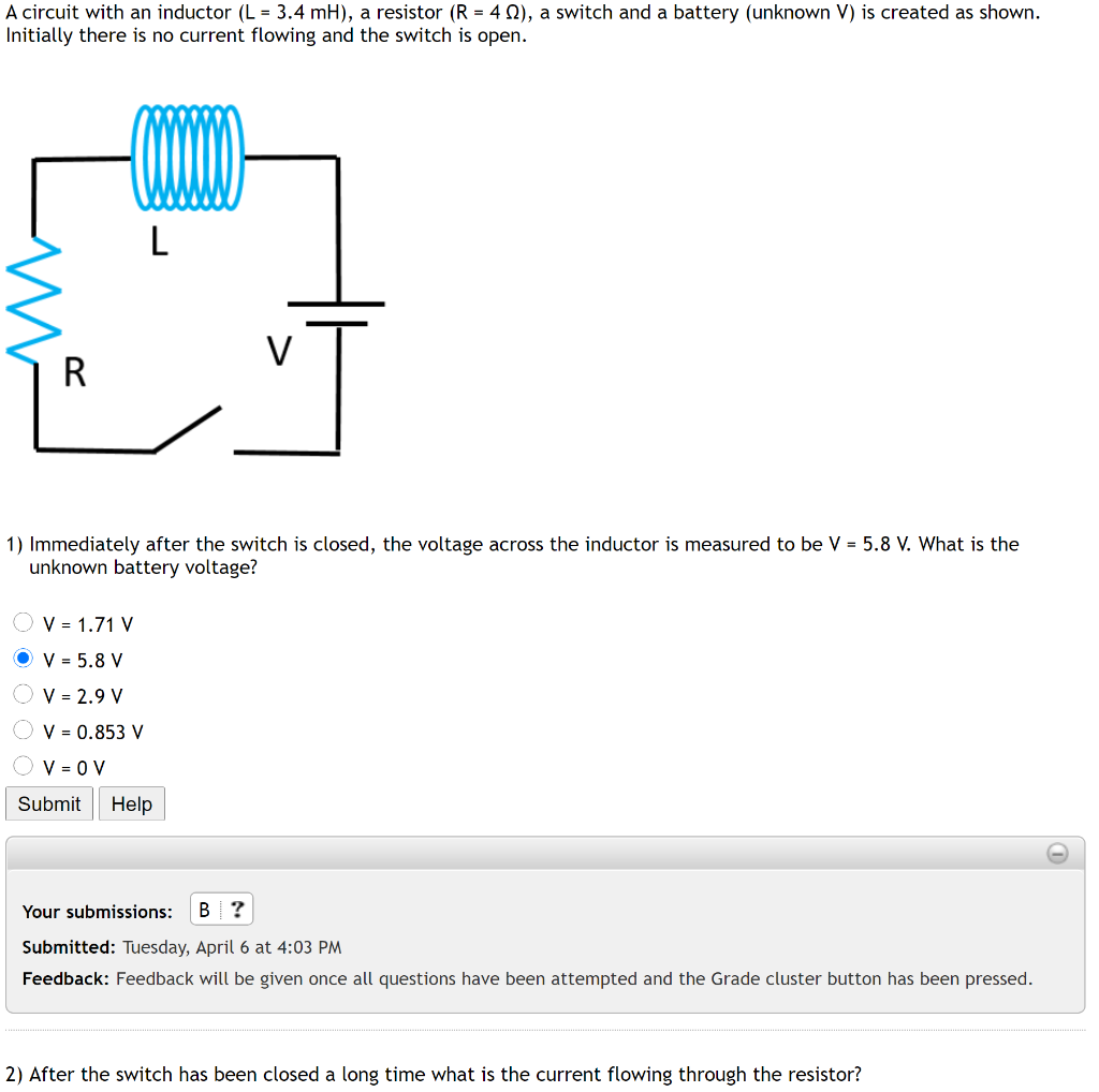 Solved A circuit with an inductor (L = 3.4 mH), a resistor