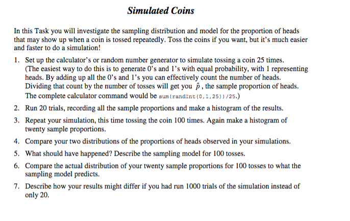 Solved Simulated Coins In this Task you will investigate the | Chegg.com
