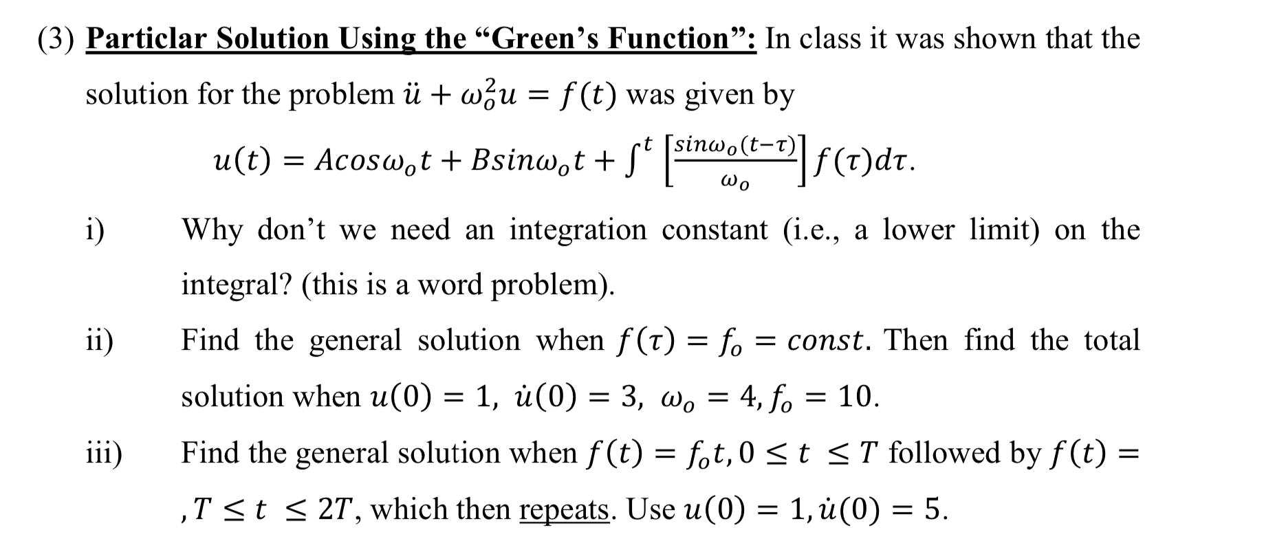 3 Particlar Solution Using The Green S Function Chegg Com