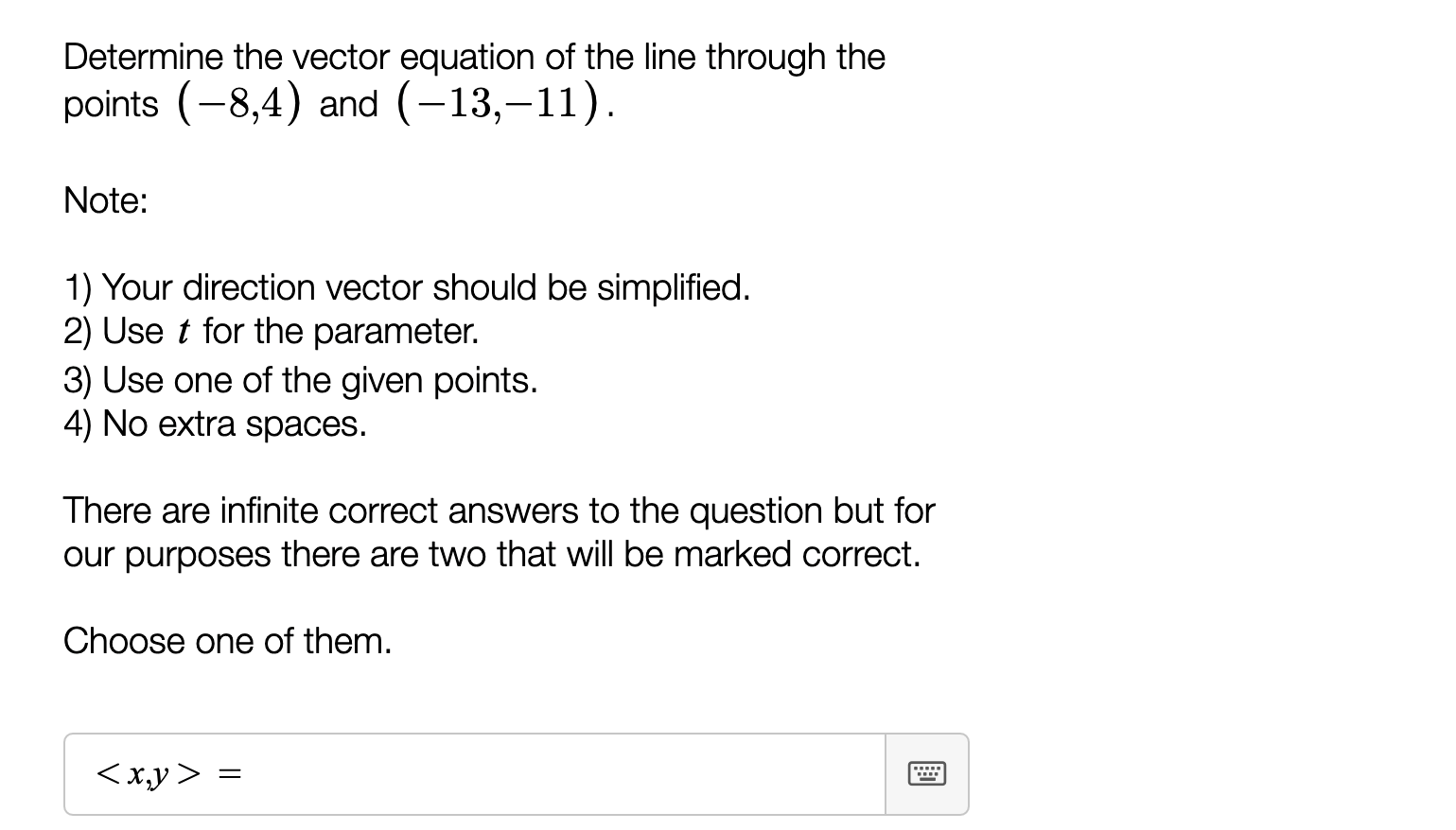 Solved Determine the vector equation of the line through the | Chegg.com