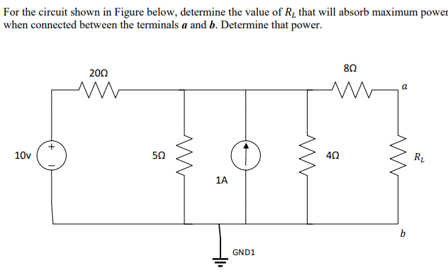 Solved For The Circuit Shown In Figure Below, Determine The | Chegg.com