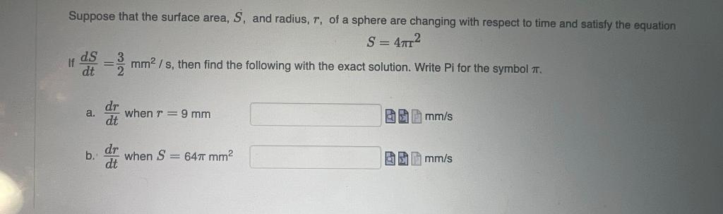 Solved Suppose that the surface area, S, and radius, r, of a | Chegg.com