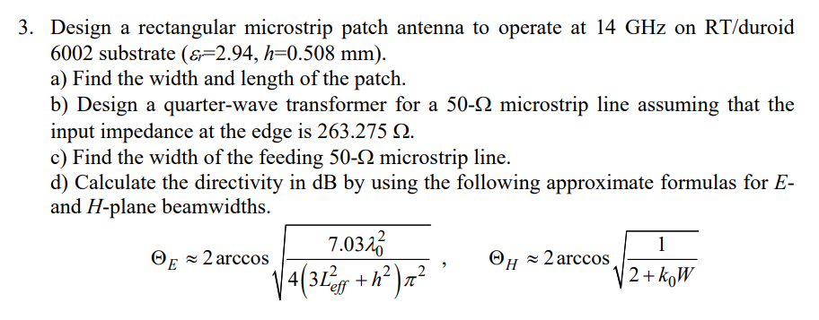 3. Design a rectangular microstrip patch antenna to | Chegg.com