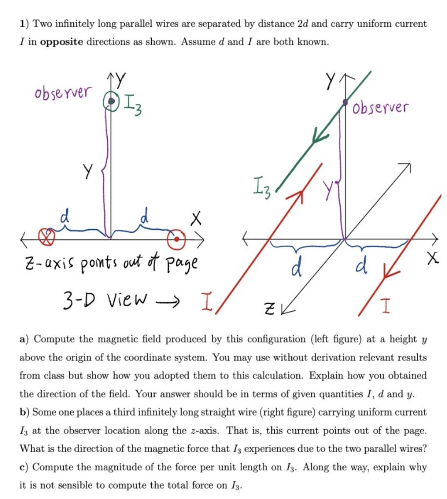 Solved 1) Two infinitely long parallel wires are separated | Chegg.com
