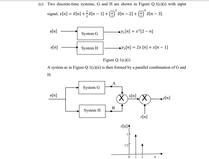 Solved Q1 Q.1 (a) Determine whether these systems are memory | Chegg.com