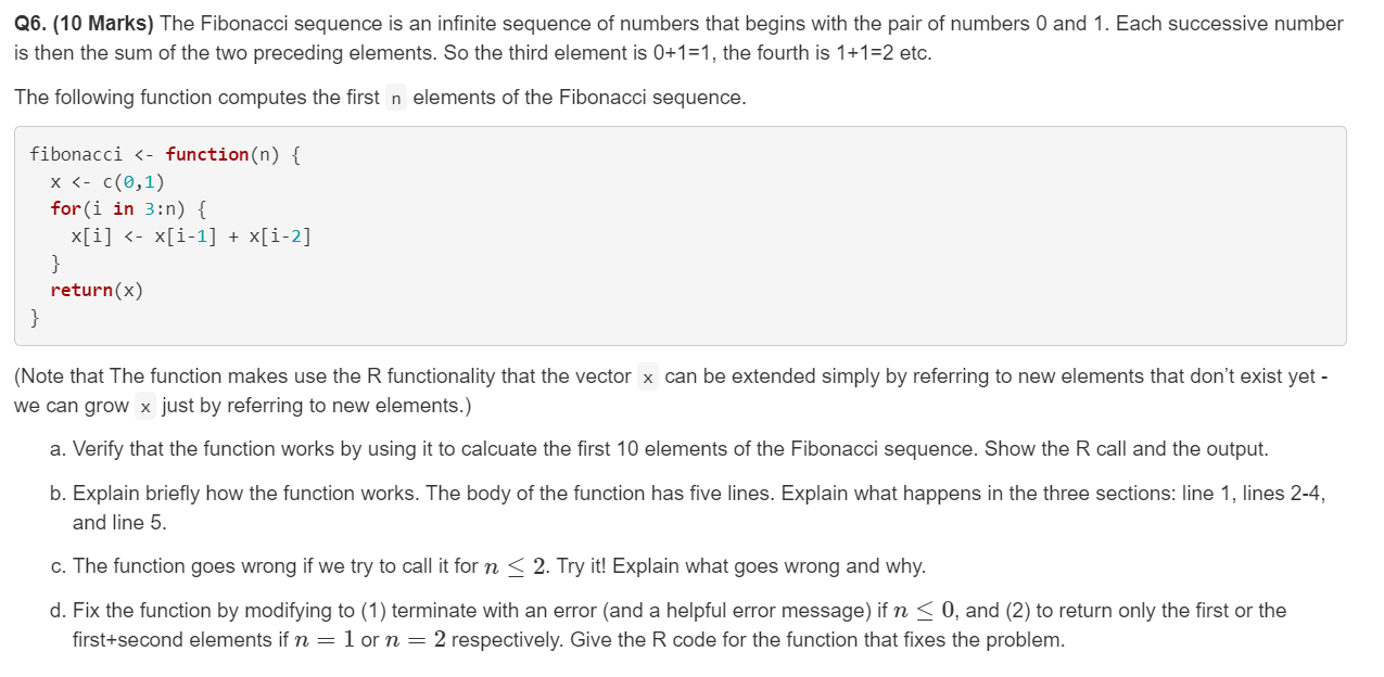 Solved Q6. (10 Marks) The Fibonacci sequence is an infinite | Chegg.com