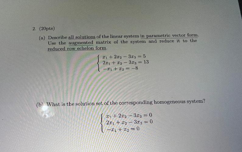 Solved a Describe all solutions of the linear system in Chegg