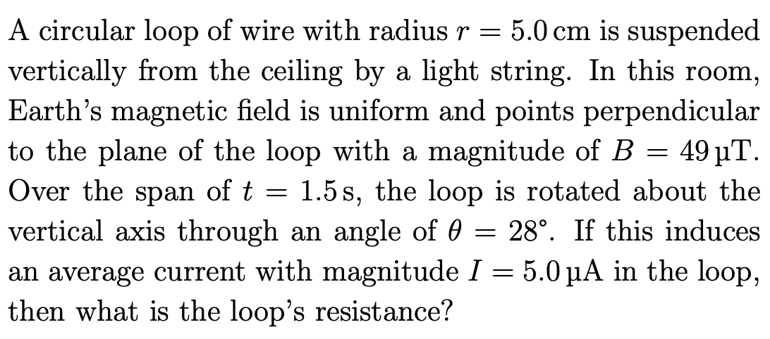Solved = A circular loop of wire with radius r = 5.0 cm is | Chegg.com