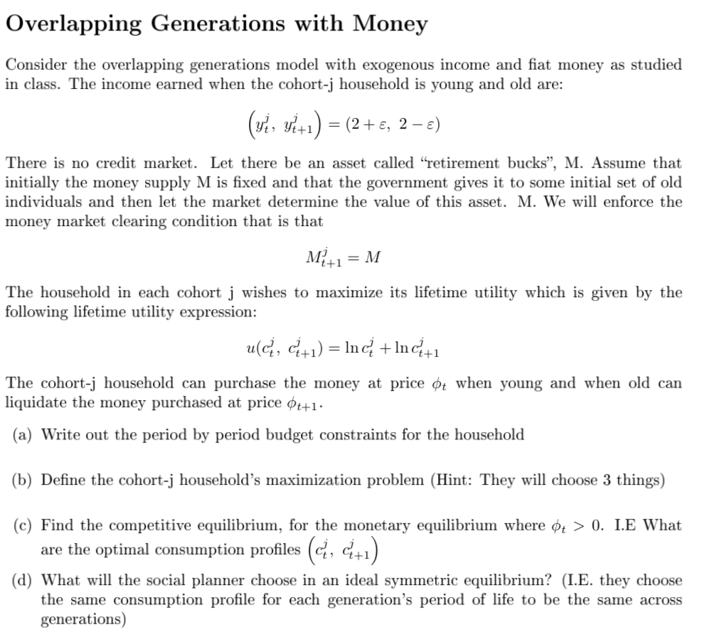 Overlapping Generations With Money Consider The | Chegg.com