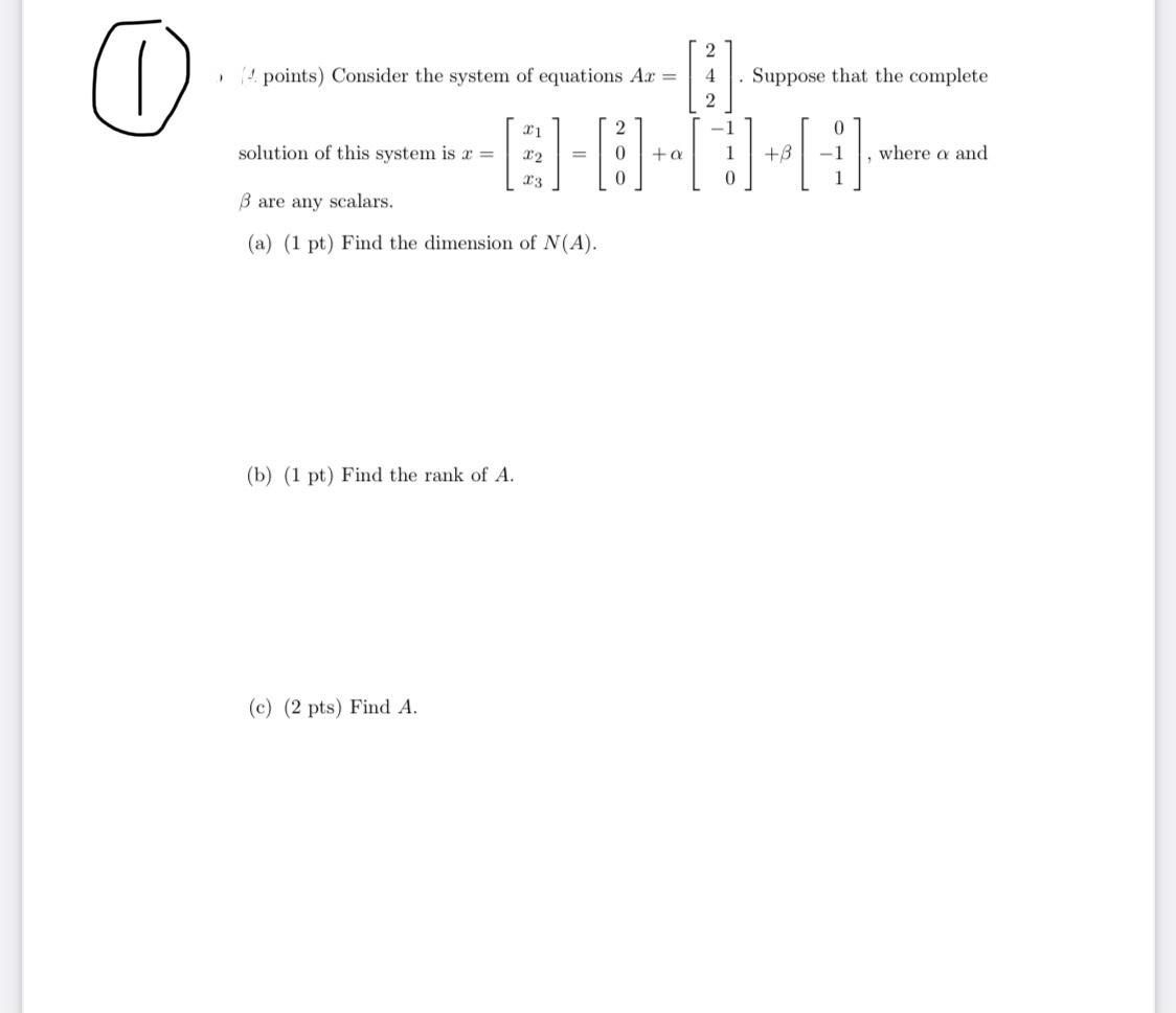 Solved (4 points) Consider the system of equations Ar = | Chegg.com
