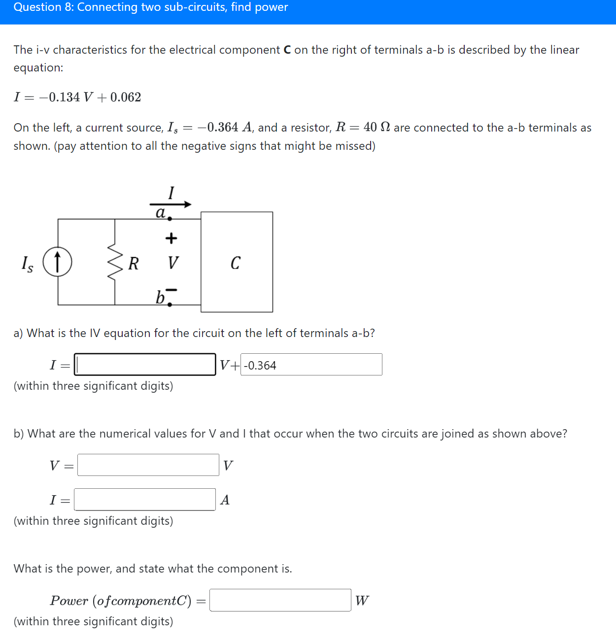 Solved Question 8 Connecting two subcircuits, find power