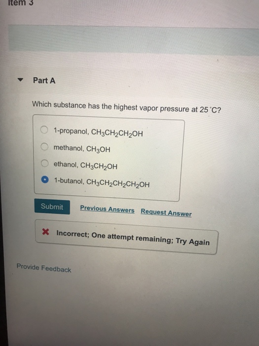 Solved ltem 3 Part A Which substance has the highest vapor