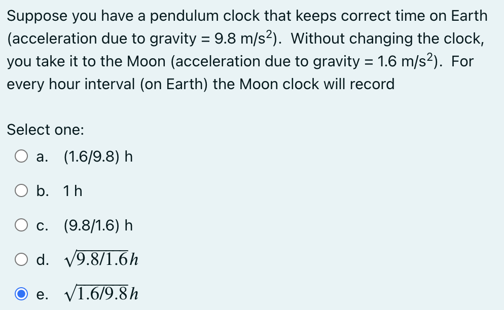 Solved Suppose you have a pendulum clock that keeps correct | Chegg.com