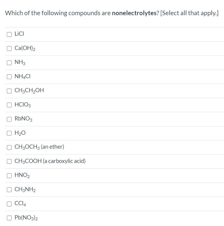 Solved Which of the following compounds are nonelectrolytes?