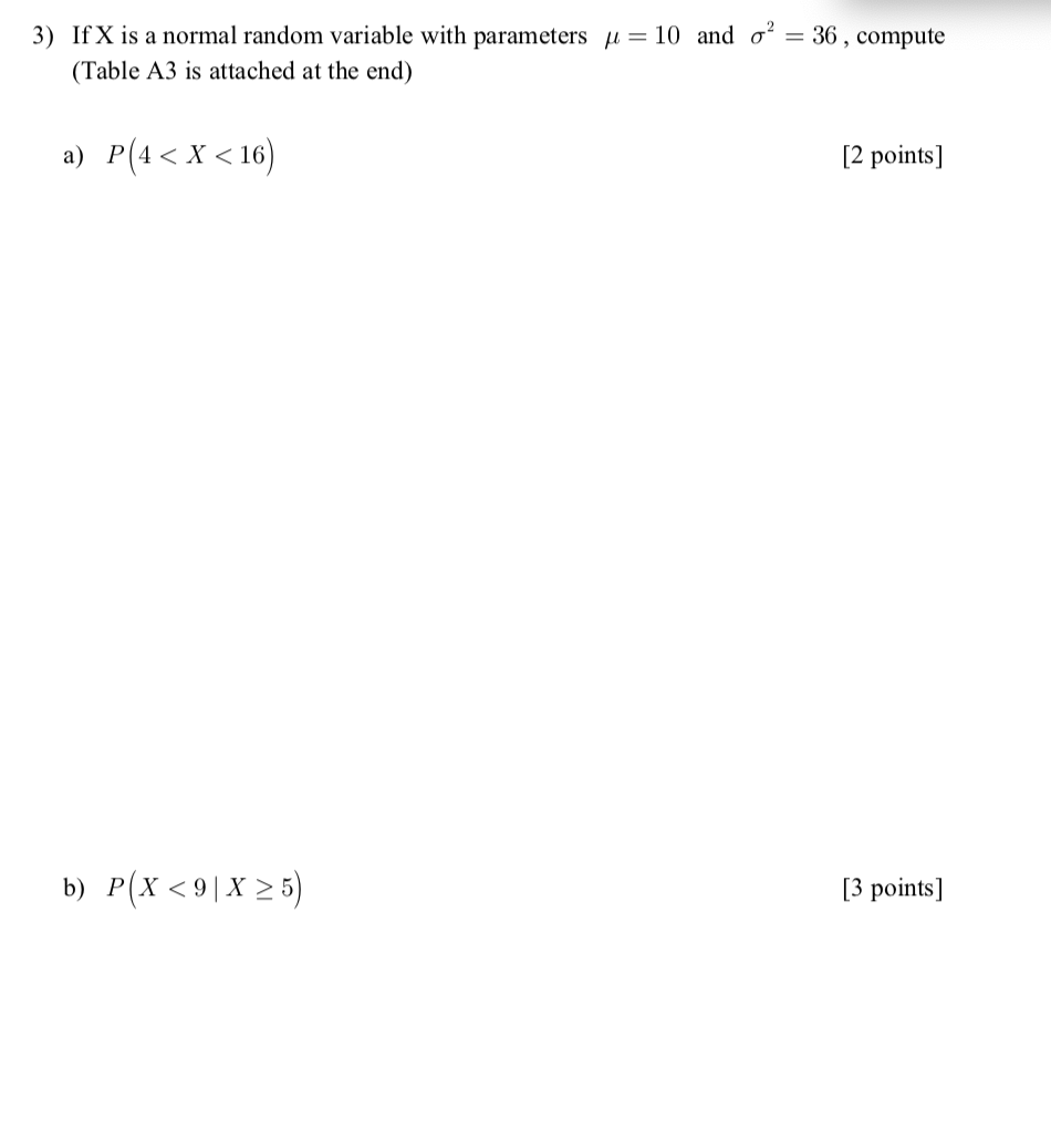 Solved 3) If X is a normal random variable with parameters u | Chegg.com